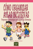 Cómo Organizar Aulas Inclusivas